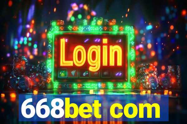 668bet com